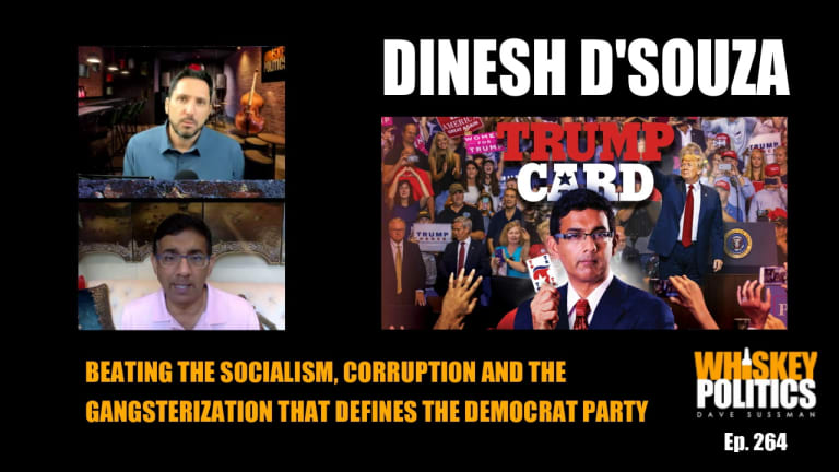 Ep. 264 - Dinesh D'Souza - Can America Survive the Tactics of the Socialist Left?